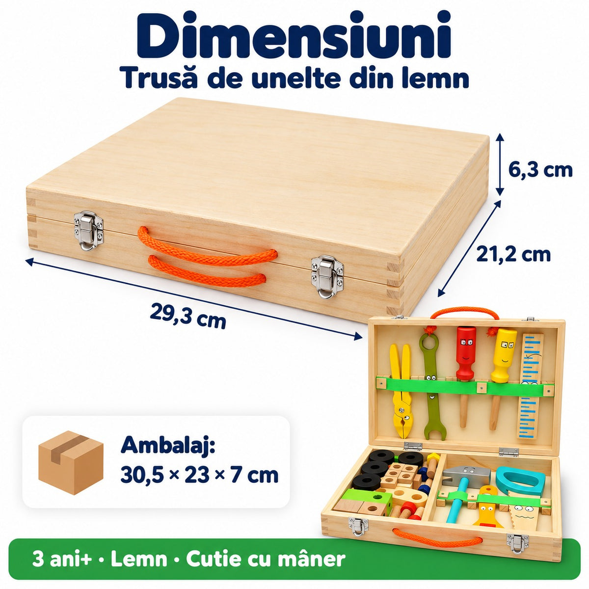 Dimensiunile trusei de unelte din lemn: 29,3 × 21,2 × 6,3 cm, ambalaj de 30,5 × 23 × 7 cm, 3 ani+